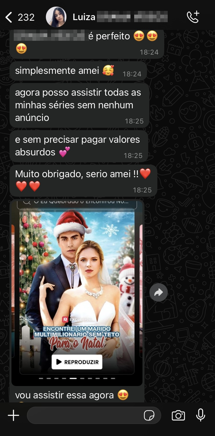 Print de conversa: assinante diz que ama a plataforma, que assiste todas as séries sem anúncio e sem pagar valores absurdos.