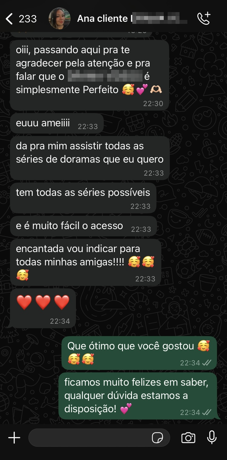 Print de conversa: assinante agradece, diz que dá para assistir todas as séries de doramas, que o acesso é fácil e que vai indicar para as amigas.